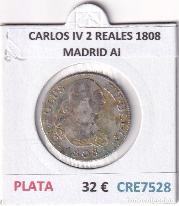 M&uuml;nzen von Spanien: CRE7528 MONEDA ESPA&Ntilde;A CARLOS IV 2 REALES 1808 MADRID IG