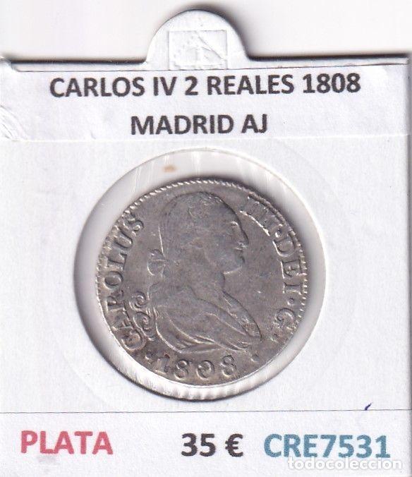 M&uuml;nzen von Spanien: CRE7531 MONEDA ESPA&Ntilde;A CARLOS IV 2 REALES 1808 MADRID AI