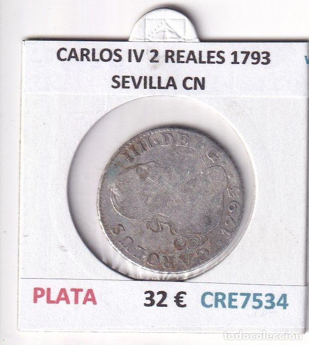 M&uuml;nzen von Spanien: CRE7534 MONEDA ESPA&Ntilde;A CARLOS IV 2 REALES 1793 SEVILLA CN