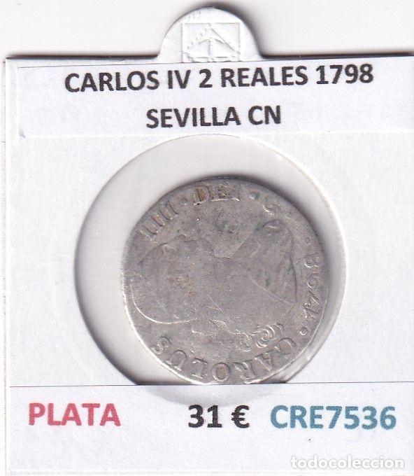 M&uuml;nzen von Spanien: CRE7536 MONEDA ESPA&Ntilde;A CARLOS IV 2 REALES 1798 SEVILLA CN