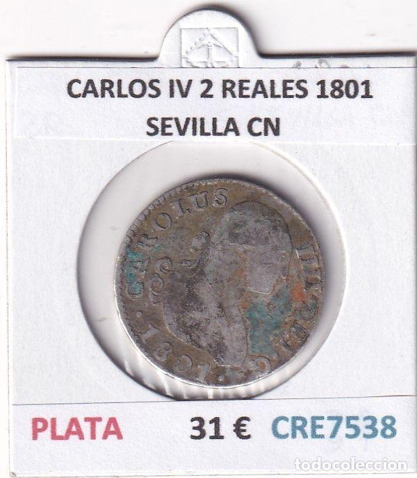 M&uuml;nzen von Spanien: CRE7538 MONEDA ESPA&Ntilde;A CARLOS IV 2 REALES 1801 SEVILLA CN