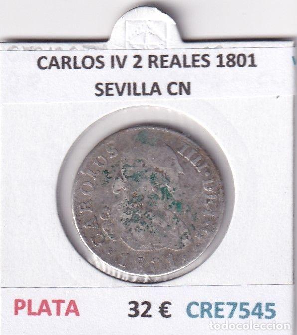 Moedas de Espanha: CRE7545 MONEDA ESPA&Ntilde;A CARLOS IV 2 REALES 1801 SEVILLA CN
