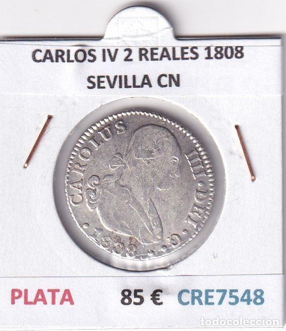 Moedas de Espanha: CRE7548 MONEDA ESPA&Ntilde;A CARLOS IV 2 REALES 1808 SEVILLA CN