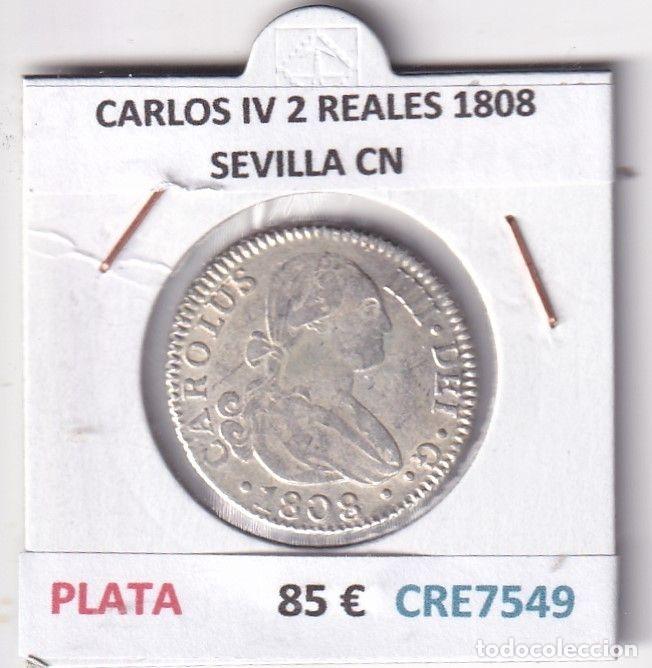 Moedas de Espanha: CRE7549 MONEDA ESPA&Ntilde;A CARLOS IV 2 REALES 1808 SEVILLA CN