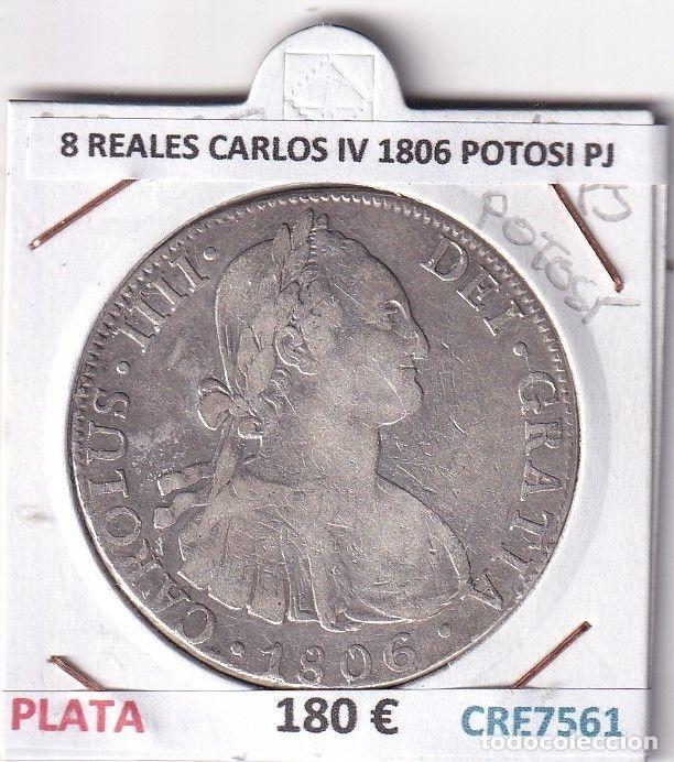 Moedas de Espanha: CRE7561 MONEDA ESPA&Ntilde;A 8 REALES CARLOS IV 1806 POTOSI PJ