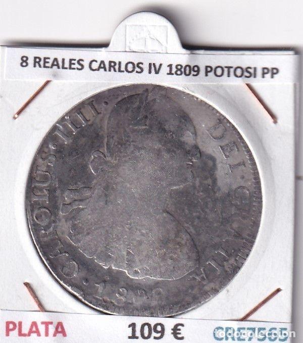 Moedas de Espanha: CRE7565 MONEDA ESPA&Ntilde;A 8 REALES CARLOS IV 1809 POTOSI PP