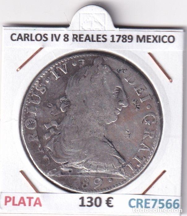 Moedas de Espanha: CRE7566 MONEDA ESPA&Ntilde;A CARLOS IV 8 REALES 1789 MEXICO