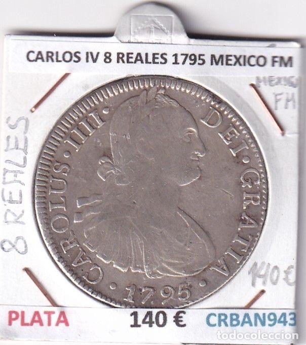 Coins of Spain: CRBAN943 MONEDA ESPA&Ntilde;A CARLOS IV 8 REALES 1795 MEXICO FM PLATA