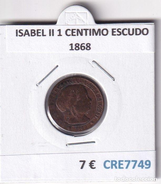 Monete da Spagna: CRE7749 MONEDA ESPA&Ntilde;A ISABEL II 1 CENTIMO DE ESCUDO 1868