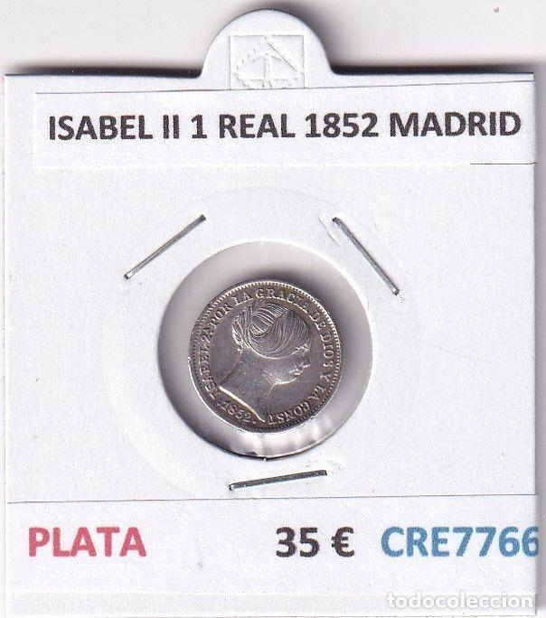 Monete da Spagna: CRE7766 MONEDA ESPA&Ntilde;A ISABEL II 1 REAL 1852 MADRID PLATA