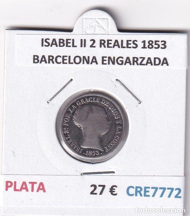 Monete da Spagna: CRE7772 MONEDA ESPA&Ntilde;A ISABEL II 2 REALES 1853 BARCELONA ENGARZADA