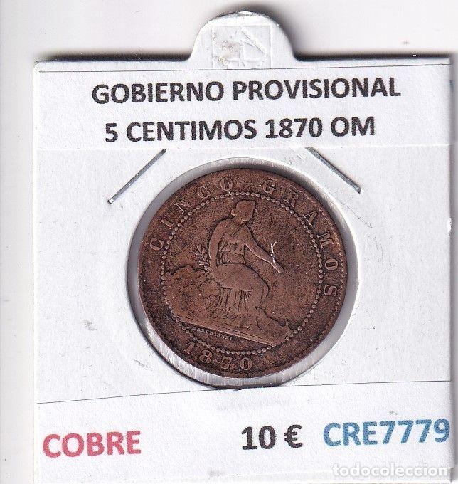 Monnaies d'Espagne: CRE7779 MONEDA ESPA&Ntilde;A GOBIERNO PROVISIONAL 5 CENTIMOS 1870 OM COBRE