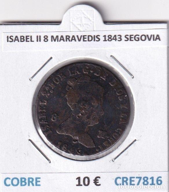 Monnaies d'Espagne: CRE7816 MONEDA ESPA&Ntilde;A ISABEL II 8 MARAVEDIS 1843 SEGOVIA COBRE