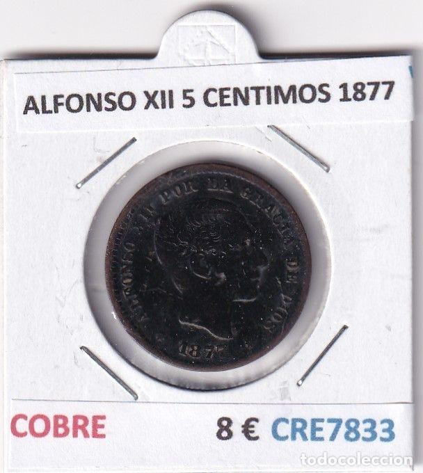 Monnaies d'Espagne: CRE7833 MONEDA ESPA&Ntilde;A ALFONSO XII 5 CENTIMOS 1877 COBRE