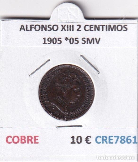 Moedas de Espanha: CRE7861 MONEDA ESPA&Ntilde;A ALFONSO XIII 2 CENTIMOS 1905 *05 SMV COBRE