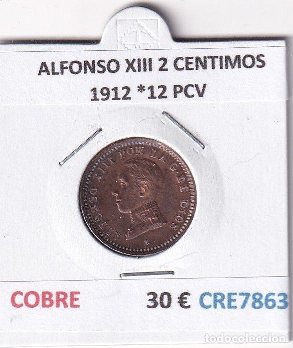Moedas de Espanha: CRE7863 MONEDA ESPA&Ntilde;A ALFONSO XIII 2 CENTIMOS 1912 *12 PCV COBRE