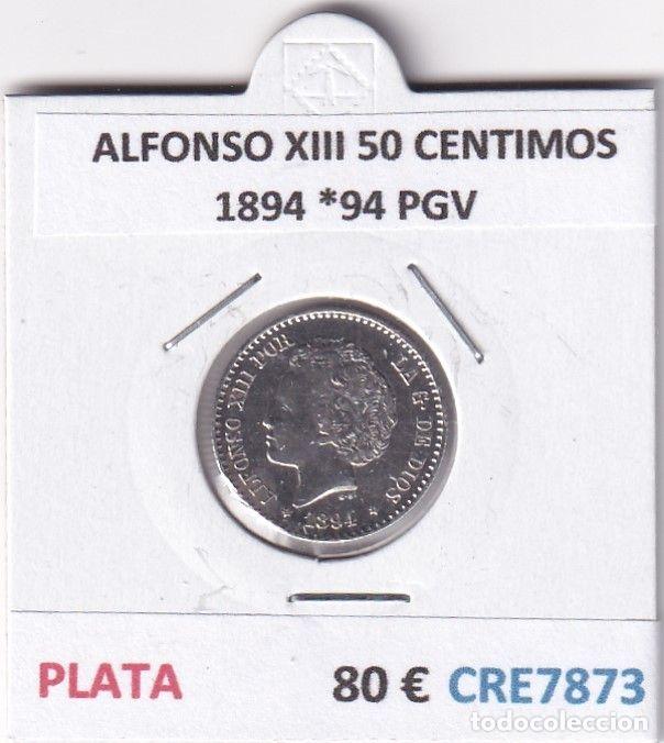 Moedas de Espanha: CRE7873 MONEDA ESPA&Ntilde;A ALFONSO XIII 50 CENTIMOS 1894 *94 PGV PLATA