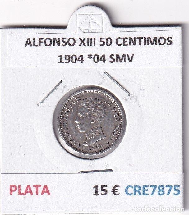 Moedas de Espanha: CRE7875 MONEDA ESPA&Ntilde;A ALFONSO XIII 50 CENTIMOS 1904 *04 SMV PLATA