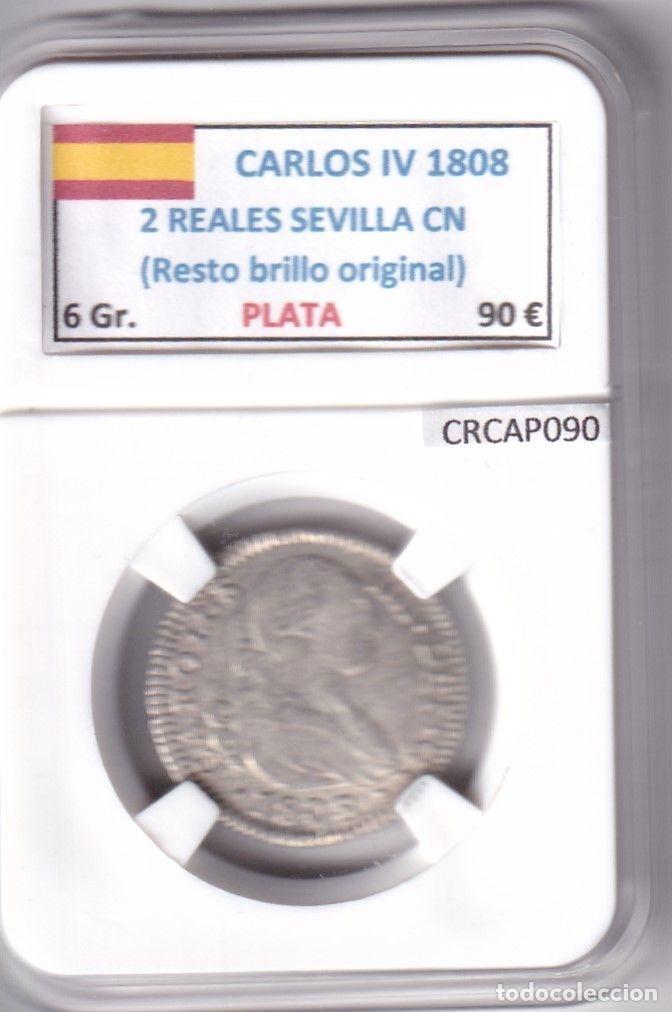 M&uuml;nzen von Spanien: CRCAP090 MONEDA ESPA&Ntilde;A CARLOS IV 2 REALES 1808 SEVILLA CN RBO PLATA