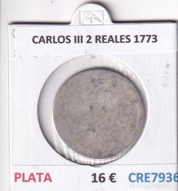 Monete da Spagna: CRE7936 MONEDA ESPA&Ntilde;A CARLOS III 2 REALES 1773 PLATA