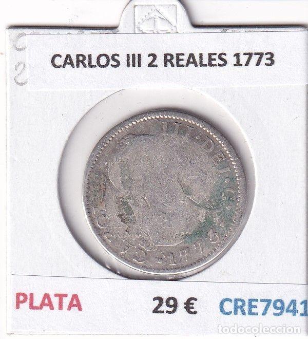Monete da Spagna: CRE7941 MONEDA ESPA&Ntilde;A CARLOS III 2 REALES 1773 PLATA