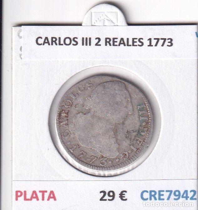 Monete da Spagna: CRE7942 MONEDA ESPA&Ntilde;A CARLOS III 2 REALES 1773 PLATA