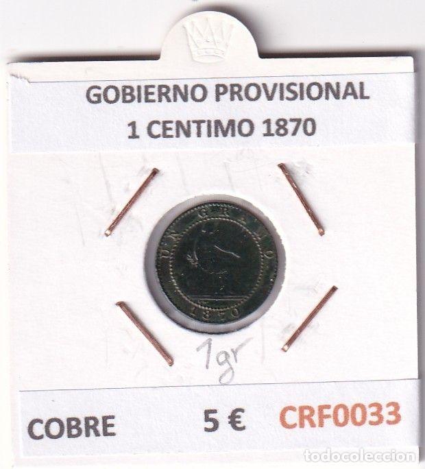 Moedas de Espanha: CRF0033 MONEDA ESPA&Ntilde;A GOBIERNO PROVISIONAL 1 CENTIMO 1870 COBRE