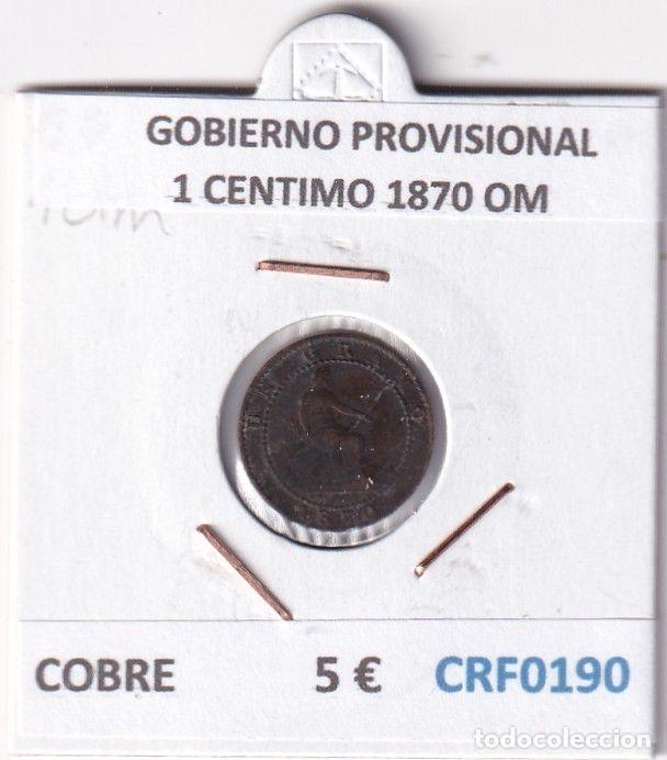 Moedas de Espanha: CRF0190 MONEDA ESPA&Ntilde;A GOBIERNO PROVISIONAL 1 CENTIMO 1870 OM
