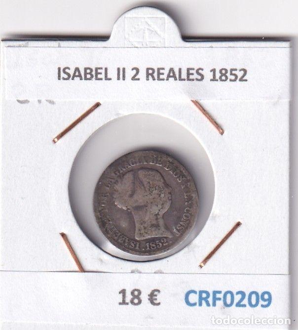 Moedas de Espanha: CRF0209 MONEDA ESPA&Ntilde;A ISABEL II 2 REALES 1852 PLATA