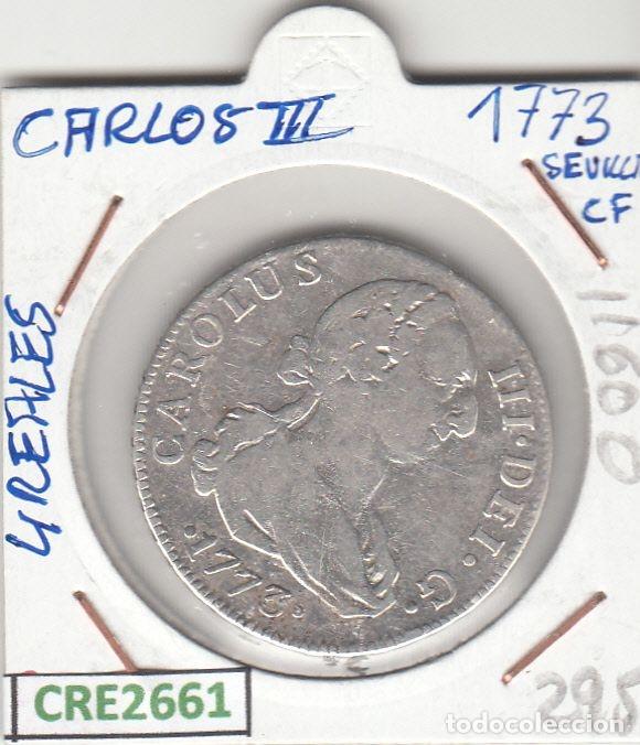 Monnaies d'Espagne: CRE2661 MONEDA ESPA&Ntilde;A CARLOS III 1773 4 REALES SEVILLA PLATA