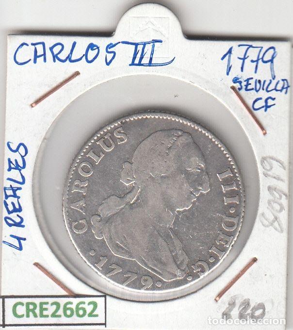 Monnaies d'Espagne: CRE2662 MONEDA ESPA&Ntilde;A CARLOS III 1779 4 REALES SEVILLA PLATA