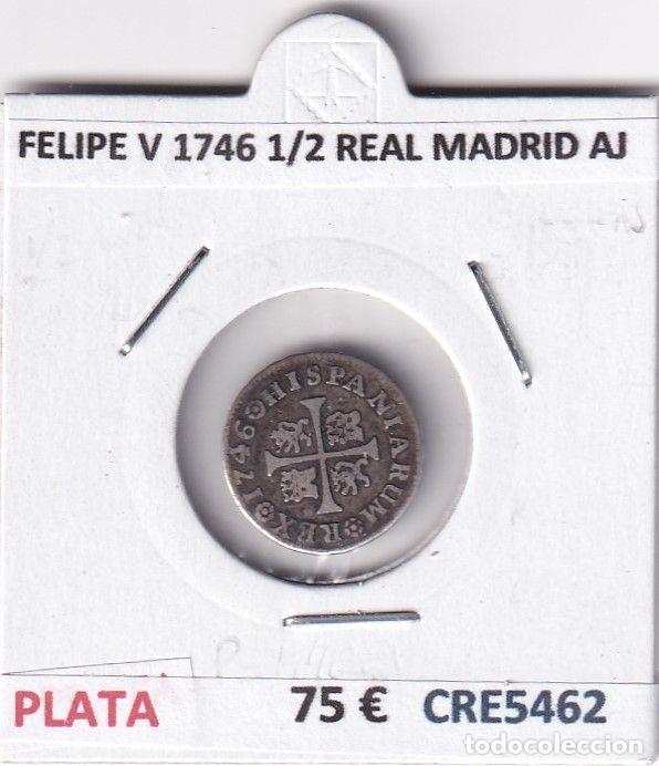 Monete da Spagna: CRE5462 MONEDA ESPA&Ntilde;A FELIPE V 1746 1/2 REAL MADRID AJ PLATA