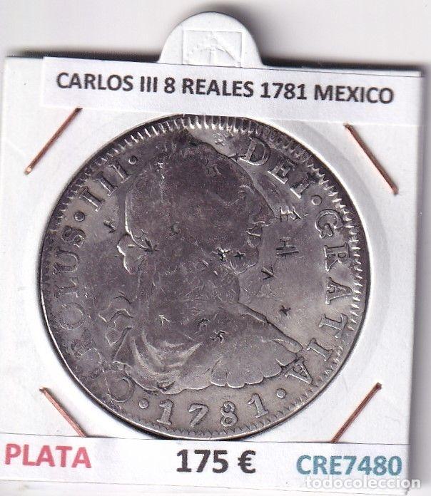 Monedas de Espa&ntilde;a: CRE7480 MONEDA ESPA&Ntilde;A CARLOS III 8 REALES 1781 MEXICO