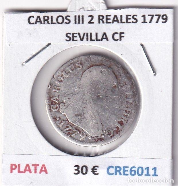 Monedas de Espa&ntilde;a: CRE6011 MONEDA ESPA&Ntilde;A CARLOS III 2 REALES 1779 SEVILLA CF PLATA