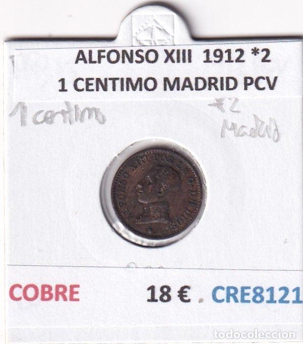 Monnaies d'Espagne: CRE8121 MONEDA ESPA&Ntilde;A ALFONSO XIII 1912 *2 1 CENTIMO MADRID PCV