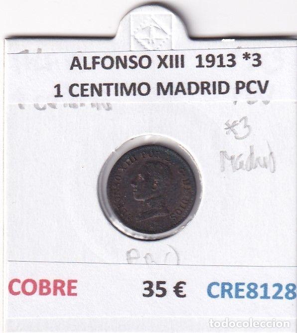 Monnaies d'Espagne: CRE8128 MONEDA ESPA&Ntilde;A ALFONSO XIII 1913 *3 1 CENTIMO MADRID PCV