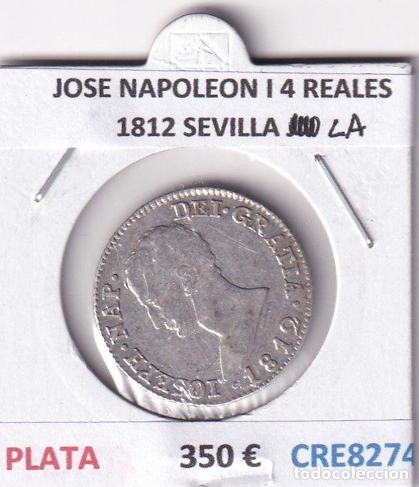 Coins of Spain: CRE8274 MONEDA ESPA&Ntilde;A JOSE NAPOLEON I 4 REALES 1812 SEVILLA LA PLATA