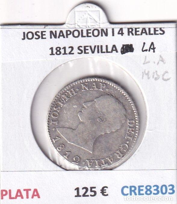 Monete da Spagna: CRE8303 MONEDA ESPA&Ntilde;A JOSE NAPOLEON I 4 REALES 1812 SEVILLA LA PLATA