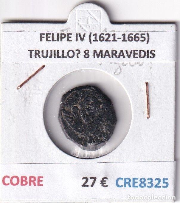 Monete da Spagna: CRE8325 MONEDA ESPA&Ntilde;A FELIPE IV (1621-1665) TRUJILLO? 8 MARAVEDIS