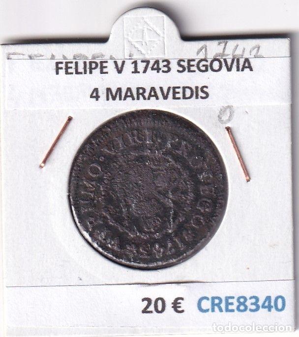 Coins of Spain: CRE8340 MONEDA ESPA&Ntilde;A FELIPE V 1743 SEGOVIA 4 MARAVEDIS
