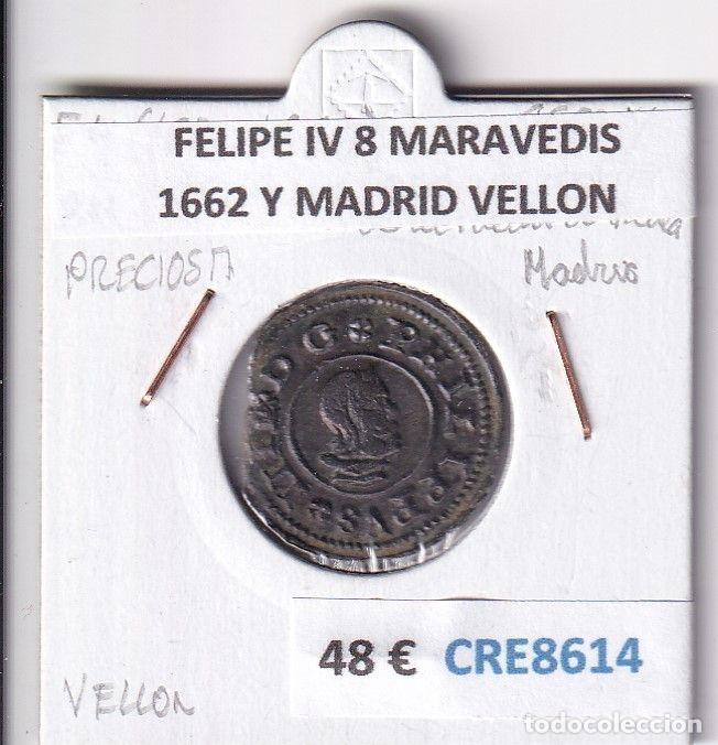 Monedas de Espa&ntilde;a: CRE8614 MONEDA ESPA&Ntilde;A FELIPE IV 8 MARAVEDIS 1662 Y MADRID VELLON