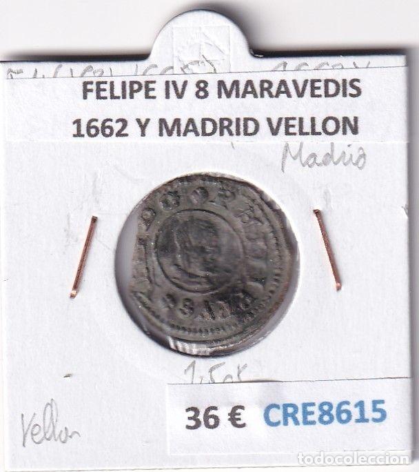Monnaies d'Espagne: CRE8615 MONEDA ESPA&Ntilde;A FELIPE IV 8 MARAVEDIS 1662 Y MADRID VELLON