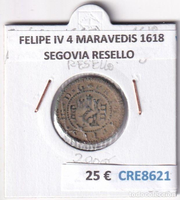 Monnaies d'Espagne: CRE8621 MONEDA ESPA&Ntilde;A FELIPE IV 4 MARAVEDIS 1618 SEGOVIA RESELLO