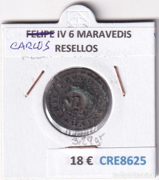 Monnaies d'Espagne: CRE8625 MONEDA ESPA&Ntilde;A FELIPE IV 6 MARAVEDIS RESELLOS