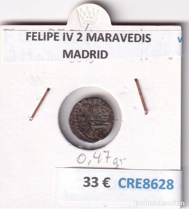 Monnaies d'Espagne: CRE8628 MONEDA ESPA&Ntilde;A FELIPE IV 2 MARAVEDIS MADRID
