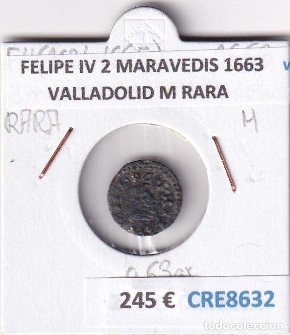 Monnaies d'Espagne: CRE8632 MONEDA ESPA&Ntilde;A FELIPE IV 2 MARAVEDIS 1663 VALLADOLID M RARA
