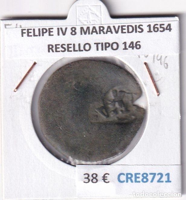 Coins of Spain: CRE8721 MONEDA ESPA&Ntilde;A FELIPE IV 8 MARAVEDIS 1654 RESELLO TIPO 146