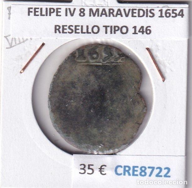 Coins of Spain: CRE8722 MONEDA ESPA&Ntilde;A FELIPE IV 8 MARAVEDIS 1654 RESELLO TIPO 146