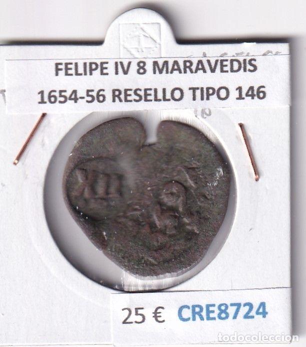 Coins of Spain: CRE8724 MONEDA ESPA&Ntilde;A FELIPE IV 8 MARAVEDIS 1654-56 RESELLO TIPO 146
