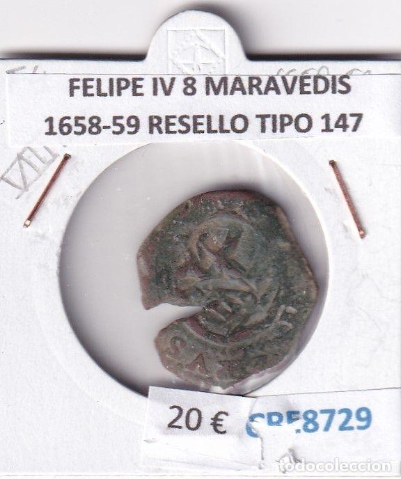 Coins of Spain: CRE8729 MONEDA ESPA&Ntilde;A FELIPE IV 8 MARAVEDIS 1658-59 RESELLO TIPO 147